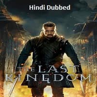 The Last Kingdom Hindi Dubbed Season 5
