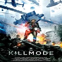 Kill Mode Hindi Dubbed