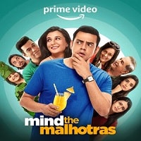 mind the malhotras 2022 hindi season 2 complete watch online