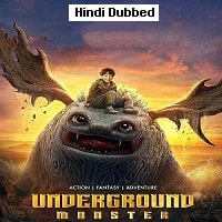 underground monster 2022 hindi dubbed full movie watch online