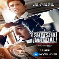 Shiksha Mandal (2022) Hindi Season 1