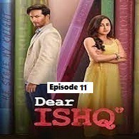 dear ishq 2023 ep 11 hindi season 1 complete