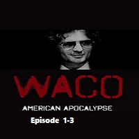 waco american apocalypse 2023 ep 1 3 hindi dubbed season 1 complete