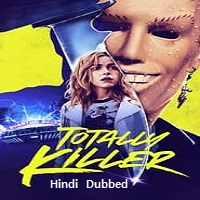 totally killer 2023 hindi dubbed totally killer 2023 hindi dubbed