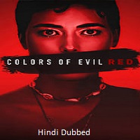 colors of evil red 2024 hindi dubbed colors of evil red 2024 hindi dubbed
