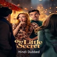 our little secret 2024 hindi dubbed our little secret 2024 hindi dubbed
