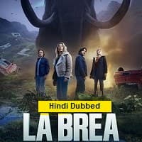la-brea-2023-hindi-dubbed-season-2-complete La Brea (2023) Hindi Dubbed Season 2 Complete