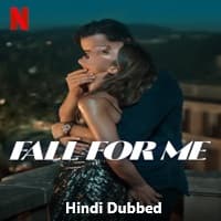 fall-for-me-2025-hindi-dubbed Fall for Me (2025) Hindi Dubbed