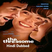 the-threesome-2025-hindi-dubbed The Threesome (2025) Hindi Dubbed