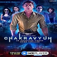 chakravyuh-an-inspector-virkar-crime-thriller-2021 Chakravyuh An Inspector Virkar Crime Thriller (2021) Hindi Season 1