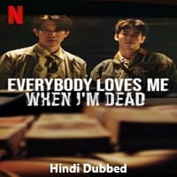 everybody-loves-me-when-im-dead-2025-hindi-dubbed Everybody Loves Me When I'm Dead (2025) Hindi Dubbed