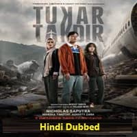 Tukar Takdir (2025) Hindi Dubbed