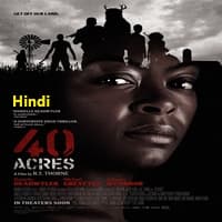 40 Acres (2025) Hindi Dubbed