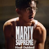 Marty Supreme (2025) Hindi Dubbed