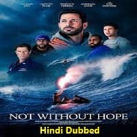Not Without Hope (2025) Hindi Dubbed