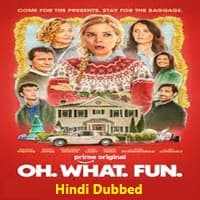 Oh What Fun (2025) Hindi Dubbed