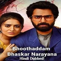 Bhoothaddam Bhaskar Narayana (2024) Hindi Dubbed