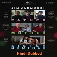 Father Mother Sister Brother (2025) Hindi Dubbed