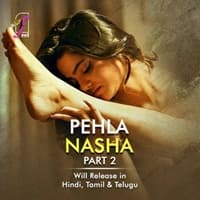 Pehla Nasha (Part 2)