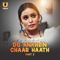 Do Ankhen Chaar Haath (Part 2)